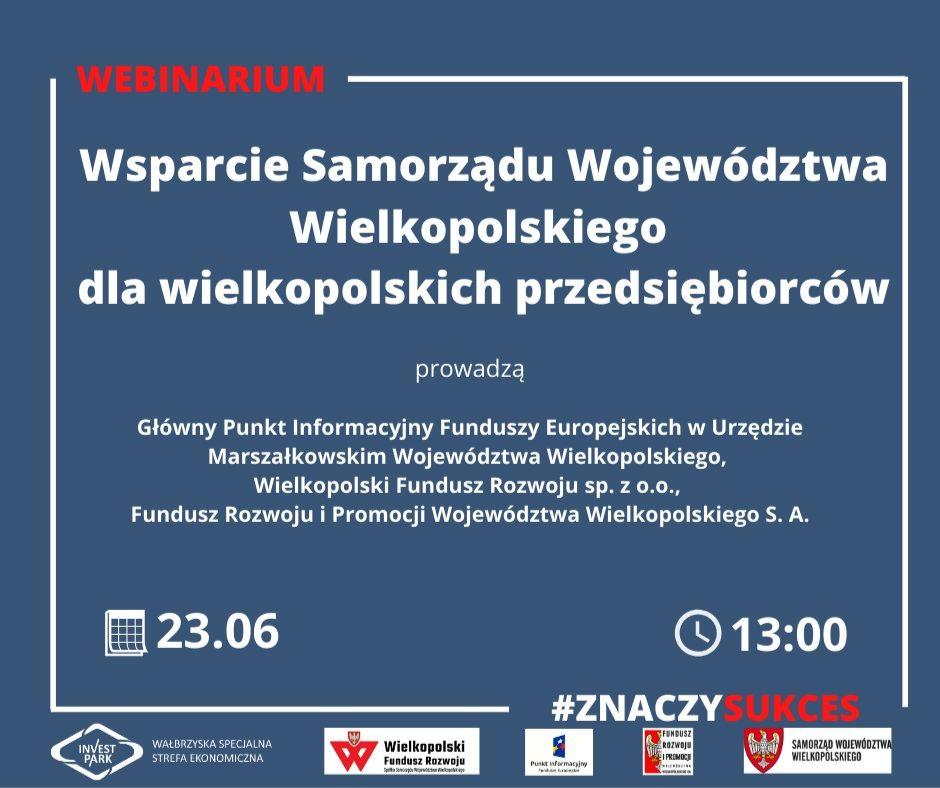 Wsparcie Samorządu Województwa Wielkopolskiego dla wielkopolskich przedsiębiorców