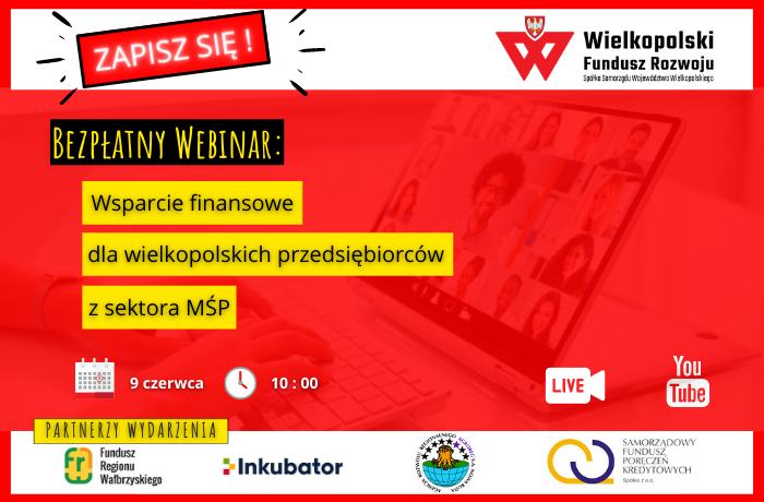 Wsparcie finansowe dla wielkopolskich przedsiębiorców z sektora MŚP | bezpłatny webinar