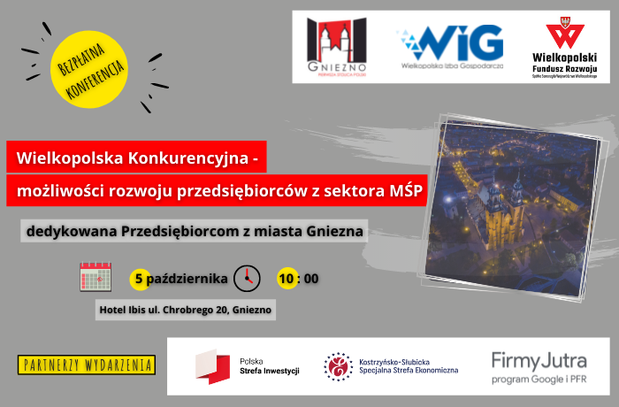 WIELKOPOLSKA KONKURENCYJNA – GNIEZNO | KONFERENCJA WFR