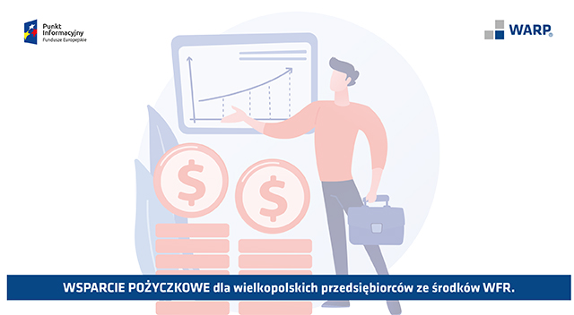 Wsparcie pożyczkowe dla wielkopolskich przedsiębiorców ze środków WFR