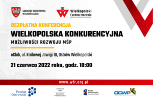 Wielkopolska konkurencyjna. Możliwości rozwoju MŚP | Ostrów Wielkopolski