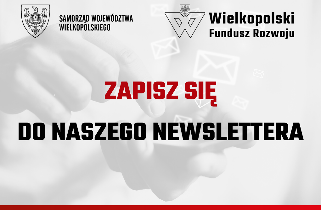 Newsletter Wielkopolskiego Funduszu Rozwoju