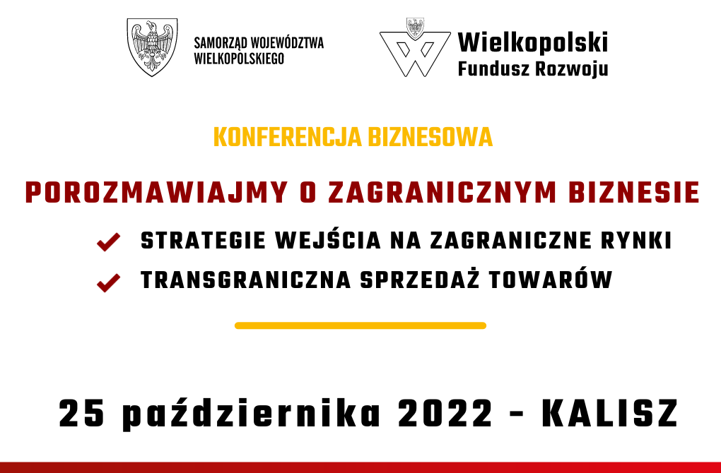 KONFERENCJA W KALISZU | Porozmawiajmy o zagranicznym biznesie…