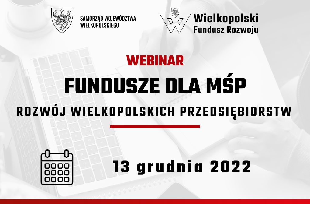 BEZPŁATNE WEBINARIUM | Finanse na projekty inwestycyjne i wsparcie płynności