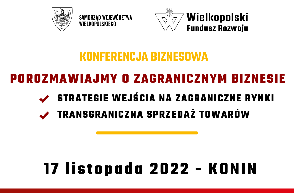 KONFERENCJA W KONINIE | Porozmawiajmy o zagranicznym biznesie…