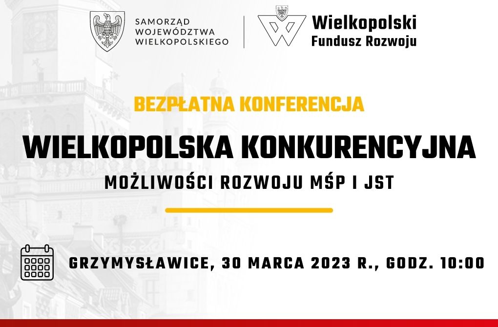 KONFERENCJA W POWIECIE WRZESIŃSKIM | Finansowanie inwestycji i celów obrotowych