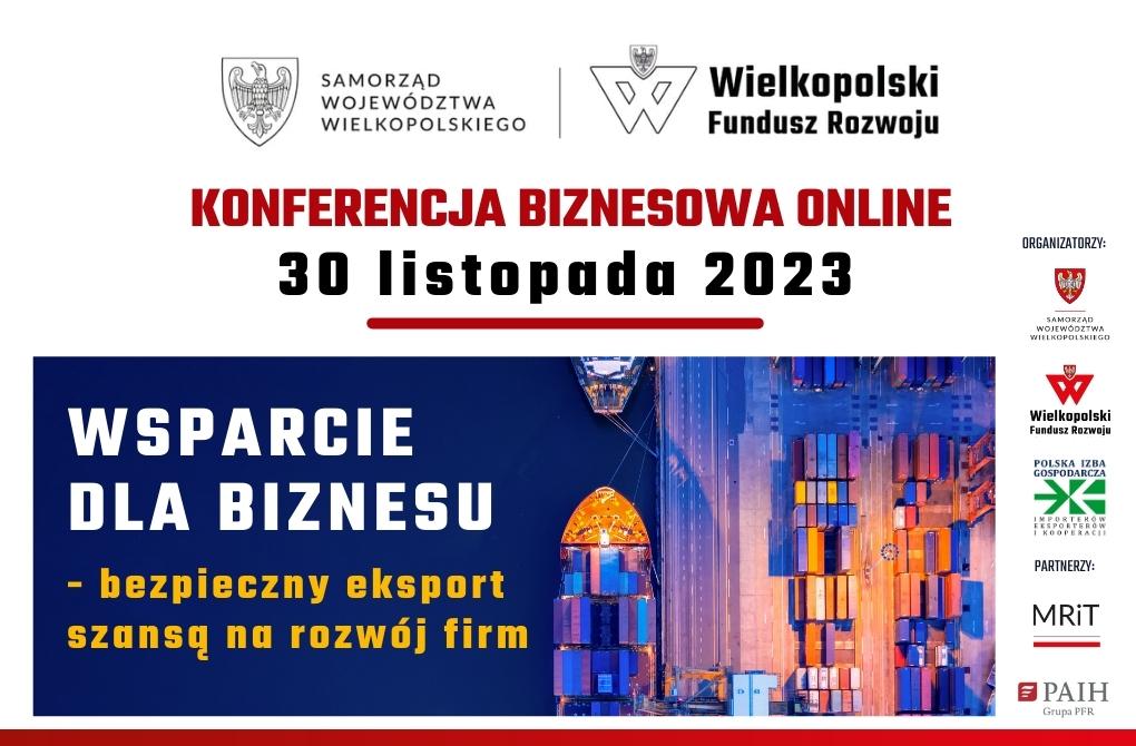 KONFERENCJA ONLINE | Wsparcie dla biznesu – bezpieczny eksport szansą na rozwój firm