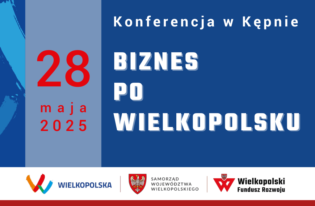 Konferencja w Kępnie | „Biznes po wielkopolsku”