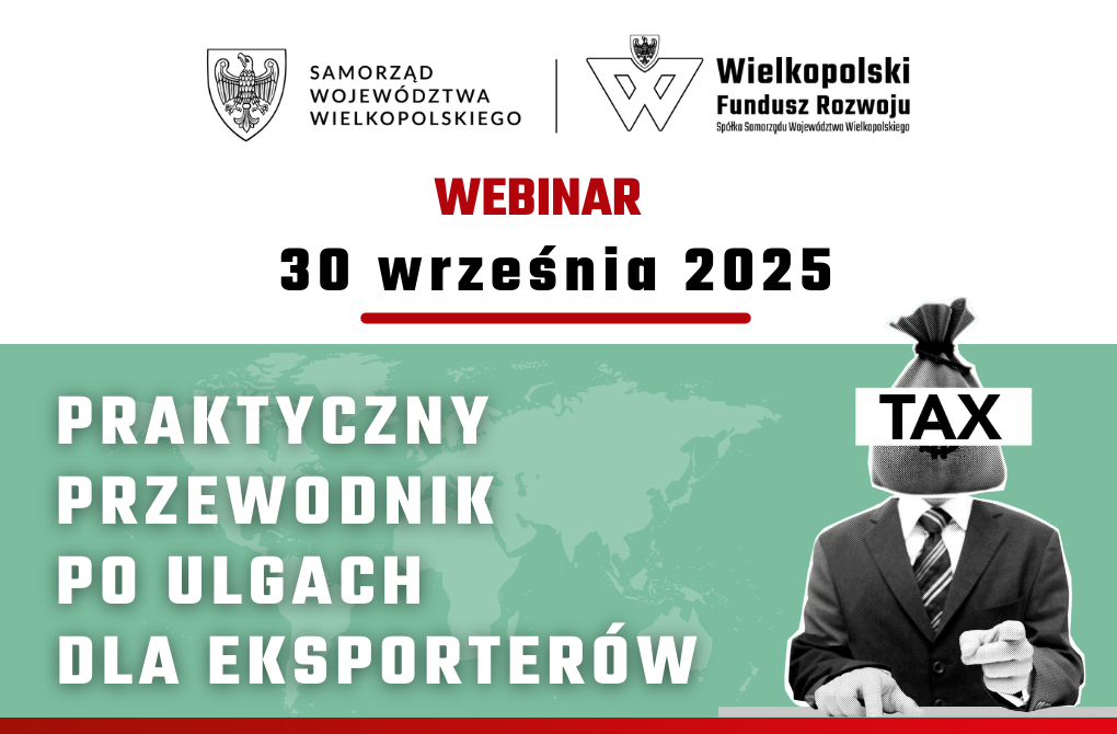 WEBINAR | Praktyczny przewodnik po ulgach dla eksporterów