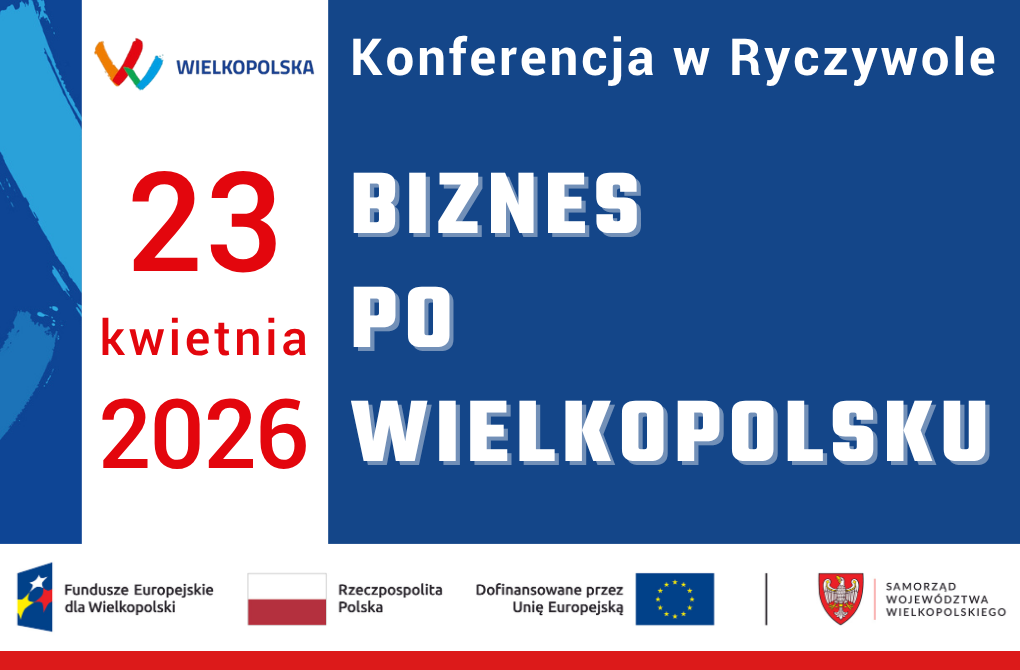 KONFERENCJA W RYCZYWOLE | „Biznes po wielkopolsku”
