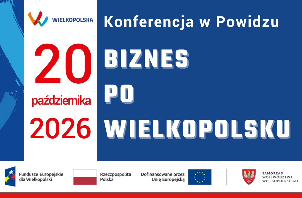 KONFERENCJA W POWIDZU | „Biznes po wielkopolsku”